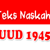Isi Teks Naskah UUD 1945 Terlengkap dan Benar